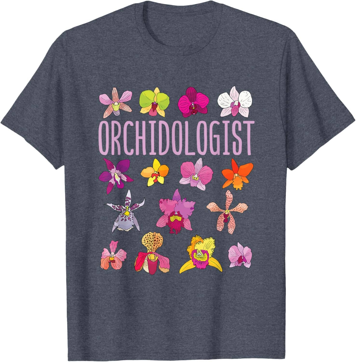 A Collector’s Gift: Orchidologist Orchid Lover Orchids Flower Garden Gardening T-Shirt Gifts Amazon Heather Blue Men 6X-Large